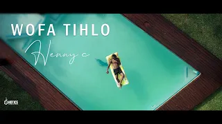 official music video wofa tihlo henny c