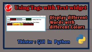 Tkinter Text Widget Tag Method Display different text in different colors in tkinter text widget