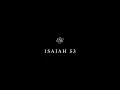Isaiah 53 - English Standard Version ESV
