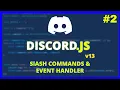 NEW Code your Own Discord Bot Discord JS v13 Slash Commands Command Event Handler Ep 2