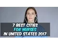 7 Best Cities for Nurses in United States 2017