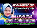 Download Lagu QASIDAH MODEREN BULAN MAULID  TERPOPULER SEPANJANG MASA 