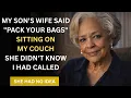 My Son s Wife Said Leave My House So I Made One Quiet Call
