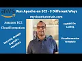 Setting Up Apache Server on Amazon EC2 - With Console UserData and Cloudformation Demo