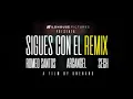 Sigues Con Él Remix - Arcangel - Sech - Romeo Santos - Extended - (Edit Dj tito)
