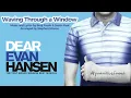 Waving Through a Window - Orchestral Instrumental Score Arrangement Dear Evan Hansen