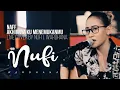 Download Lagu Naff - Akhirnya Ku Menemukanmu | Live Cover By Nufi Wardhana