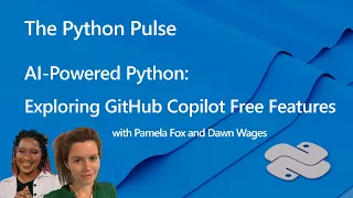 Python Pulse - AI-Powered Python Exploring GitHub Copilot Free Features