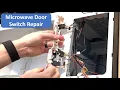 Microwave Door Switch Repair