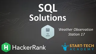 Hackerrank Weather Observation Station 17 solution Start-Tech Academy