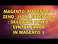 Magento Magento2 Zend - Json