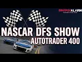 NASCAR DFS Picks 2026 Autotrader 400 DraftKings Lineups Sleepers Strategy