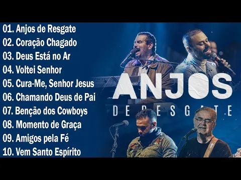 Download MP3 Anjos de Resgate - CD COMPLETO - AS 20 MELHORES - DVD Anjos de Resgate ao vivo em Brasília