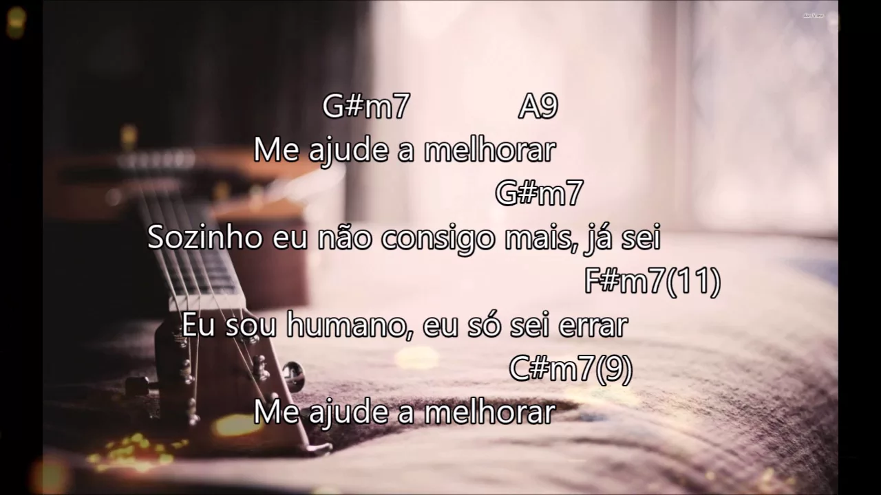 Me ajude a melhorar - Eli Soares ( Cifra e Letra ) Me ajude a melhorar - Eli Soares ( Cifra e Letra )