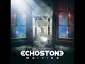 Waiting - Echostone