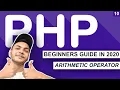 How to Use Arithmetic Operators in PHP PHP Tutorial For Beginners Full Beginner To Advance