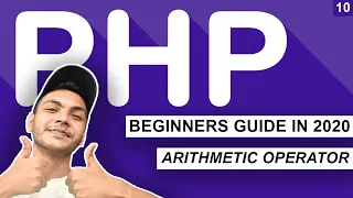 How to Use Arithmetic Operators in PHP PHP Tutorial For Beginners Full Beginner To Advance