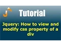 Jquery How to view and modify css property of a div