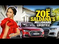 The Millionaire Lifestyle of Zoe Saldana