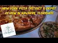 New York Pizza District Depot Review In Navarre Florida