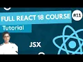 React 18 Fundamentals Crash Course 2023 - JSX In React