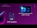 PHP Basics The Hello World program It s Easy