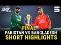 Short Highlights | BAN - A vs PAK Shaheens |  FINAL | Asia Cup Raising Stars 2025 | ZH1K