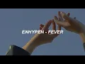 Download Lagu ENHYPEN 엔하이픈 - 'Fever' Easy Lyrics