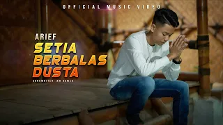 arief putra setia berbalas dusta official music video 