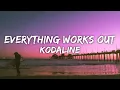 Download Lagu Kodaline - Everything Works Out In The End (Lyrics)