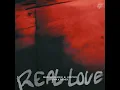 Real Love (Liva K Extended Remix)