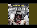 Download Lagu WESTCOAST RIDER