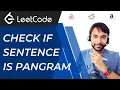 Check if sentence is Pangram LeetCode 1832 Full solution with multiple techniques