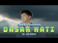 Download Lagu Vicky Salamor - DASAR HATI (Official Lyrics Video)