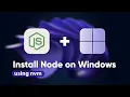 Install Node JS on Windows THE RIGHT WAY using NVM 2026 Guide