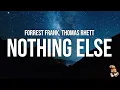 Download Lagu Forrest Frank - NOTHING ELSE (Lyrics) feat. Thomas Rhett