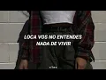 Tan Biónica — Loca [letra/lyrics]