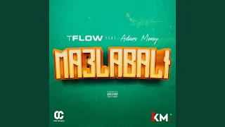 Ma3labali Feat Adam Mony 