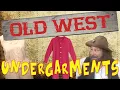 Old West Undergarments