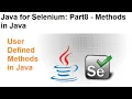 Java for Selenium Part8 What is User Defined Method in Java