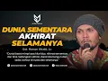 Download Lagu Dunia Sementara Akhirat Selamanya - Ust. Hanan Attaki, Lc