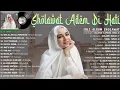 Download Lagu SHOLAWAT NABI MERDU TERBARU 2022 PENYEJUK HATI - LAGU SHOLAWAT NABI TERPOPULER 2022 PENENANG PIKIRAN