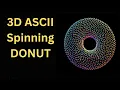 Creating a 3D ASCII Spinning Donut in Pygame Python Tutorial