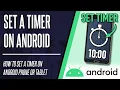 How to Set a Timer on Android Phone or Tablet