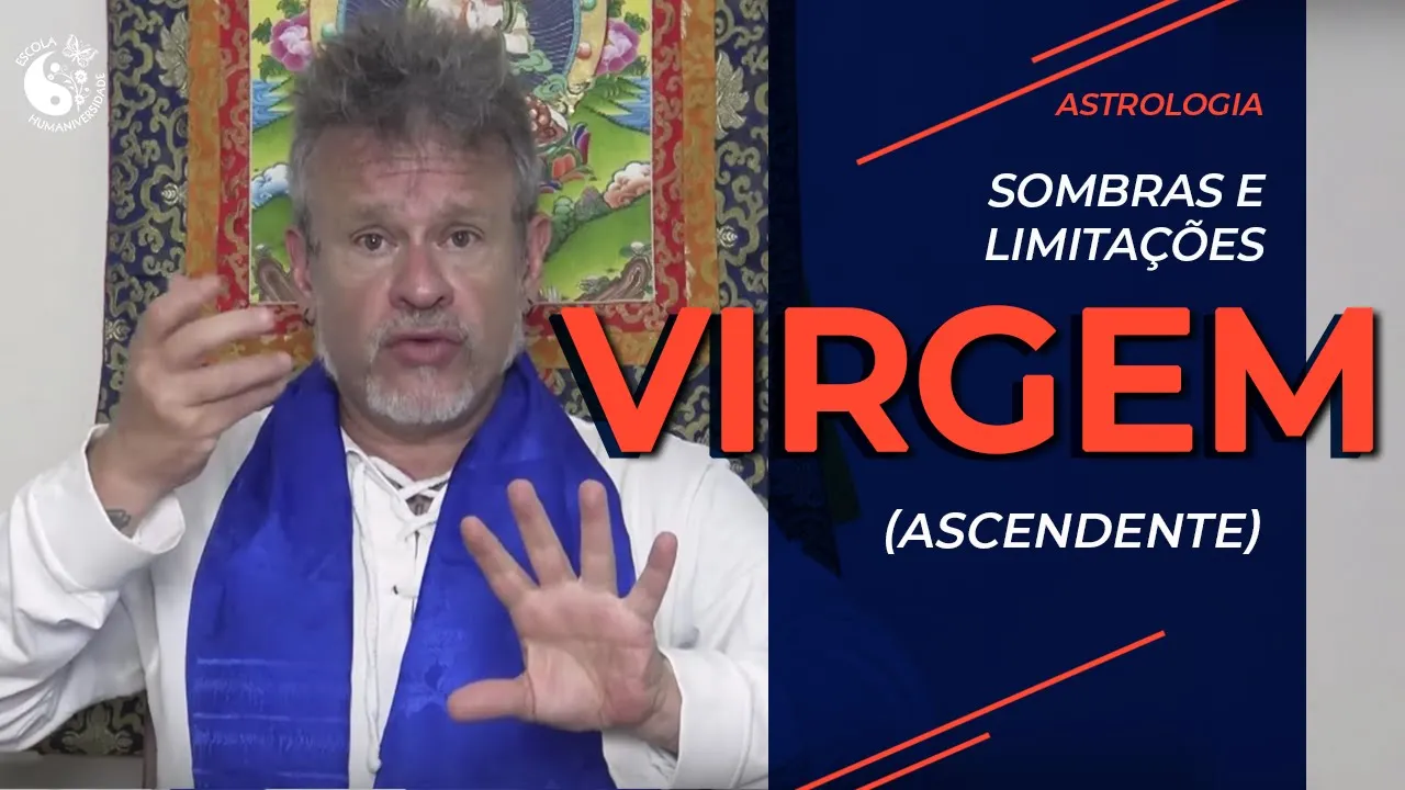 Sombras e Limitações - Ascendente Virgem