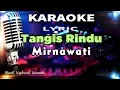 Download Lagu Tangis Rindu Karaoke Tanpa Vokal