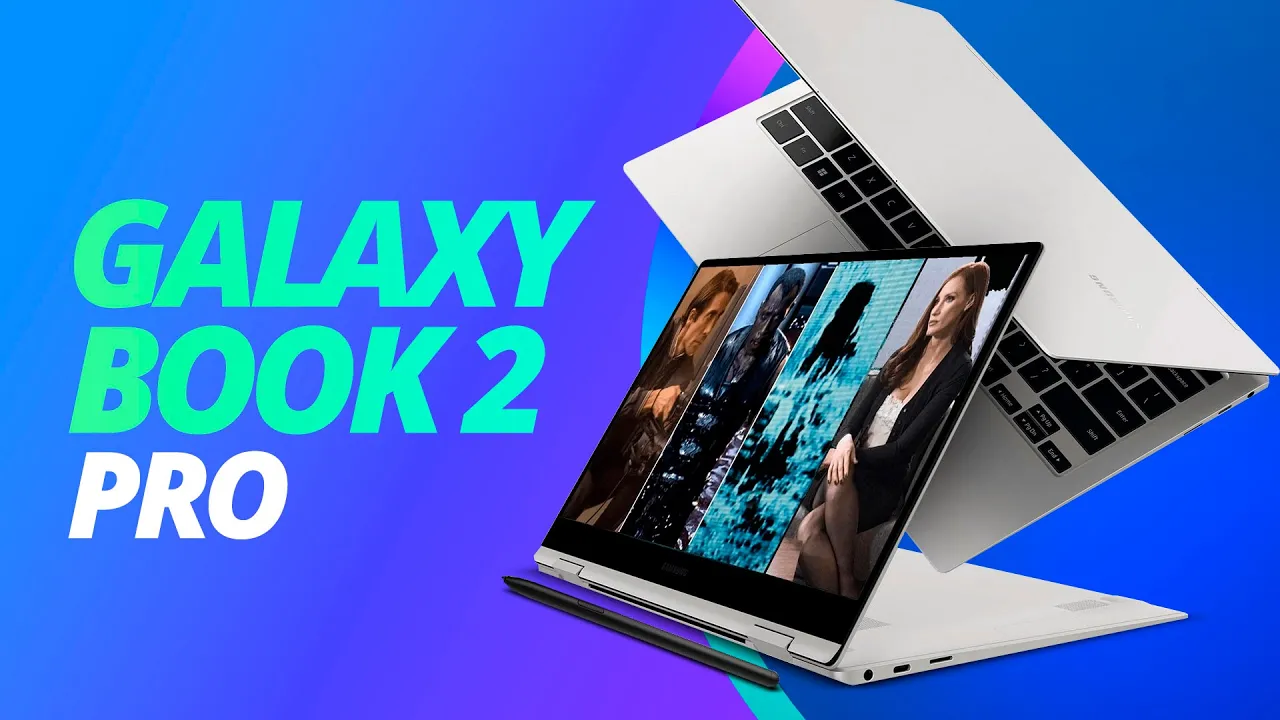 Galaxy Book 2 Pro: a aposta da Samsung contra o Macbook Air [ANÁLISE/REVIEW]
