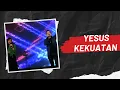 Download Lagu Yesus Kekuatan (Cover)