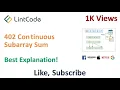 402 Continuous Subarray Sum LintCode Facebook Interview Question Java Solution Time Complexity O N