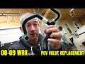 08 09 Subaru WRX PCV Valve Replacement